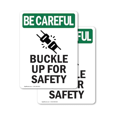 Signmission Safety Culture Sign, 10 in Width, Vinyl Decal, Rectangle OS-2PACK-BC-D-1014-V-10104